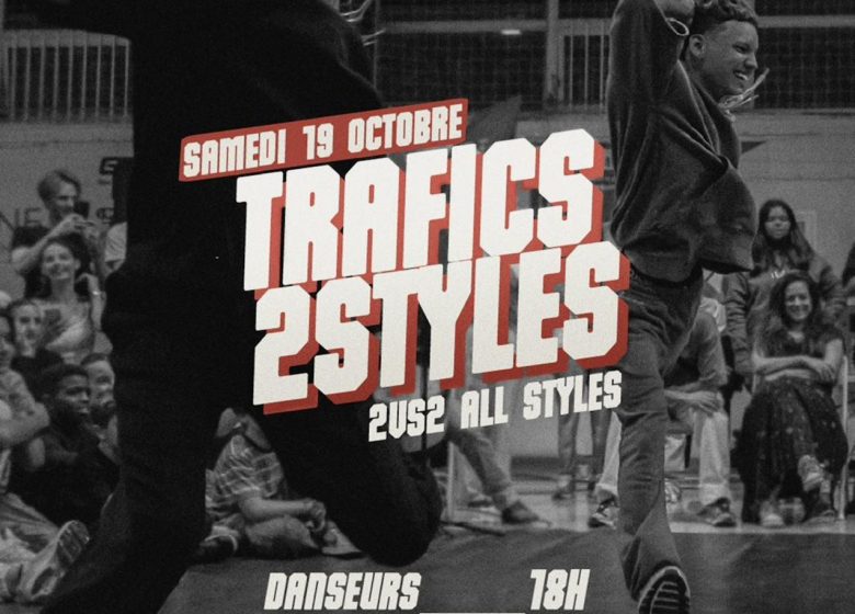 Trafics de Styles #battle