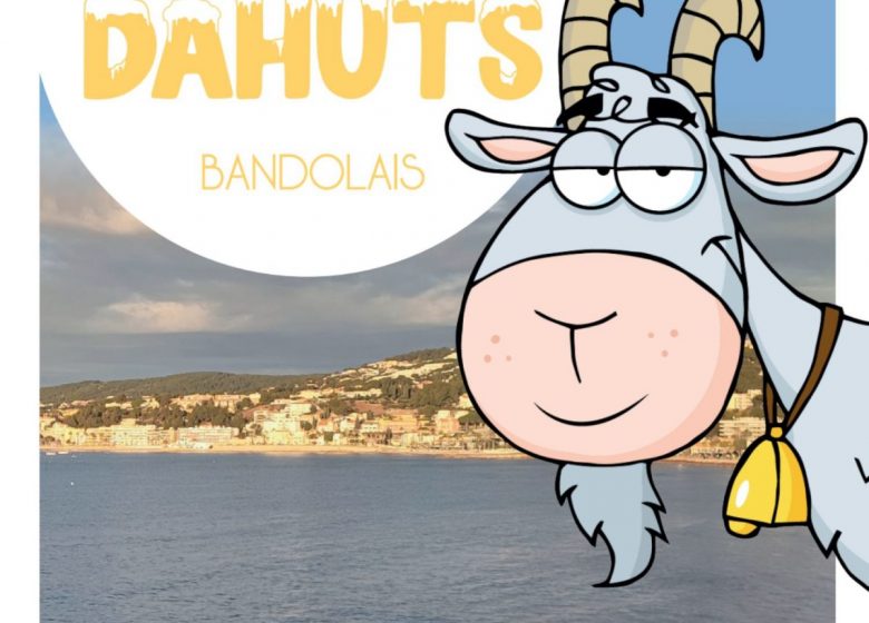 À la recherche des dahuts bandolais